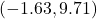 (-1.63,9.71)