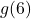 g(6)